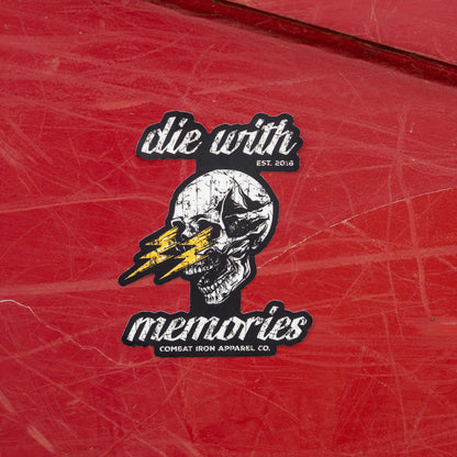 Die With Memories Decal