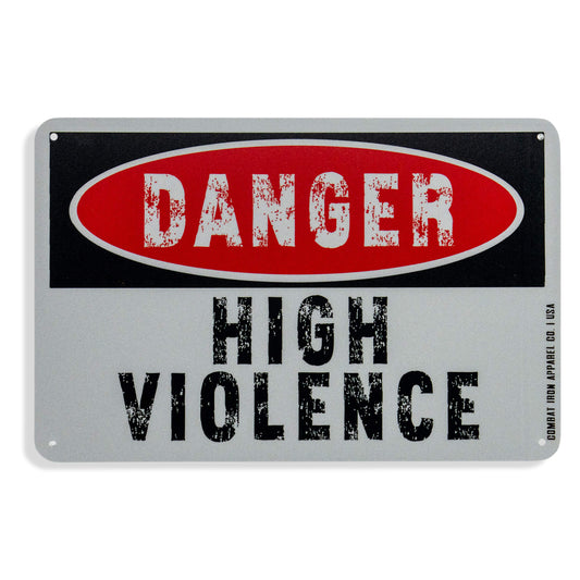 Danger High Violence Wall Mounted Metal Sign