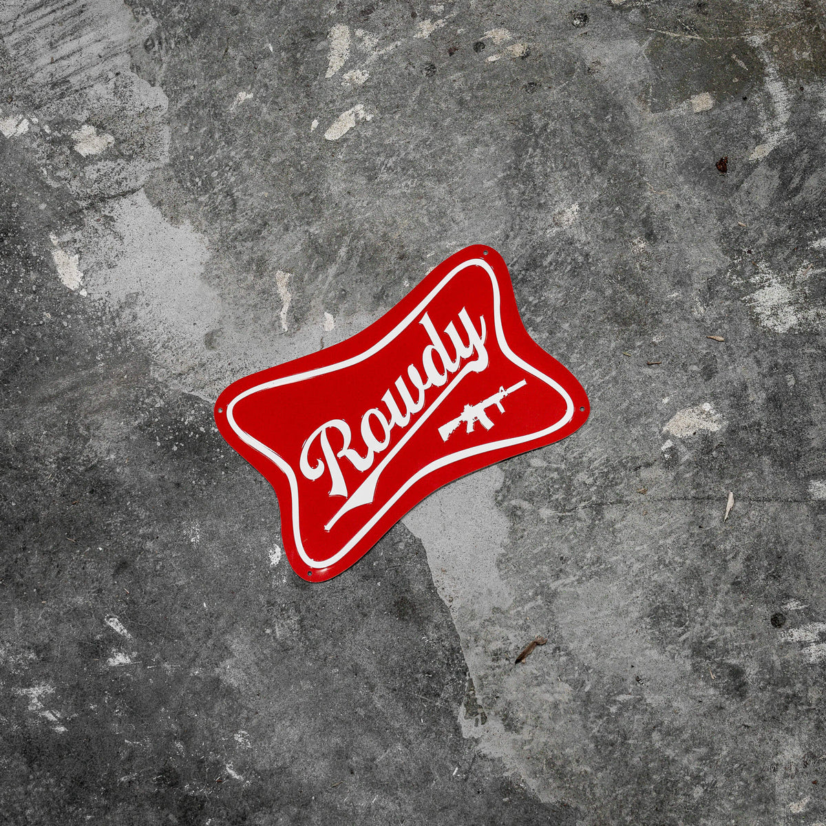 Rowdy Wall Mounting Metal Sign