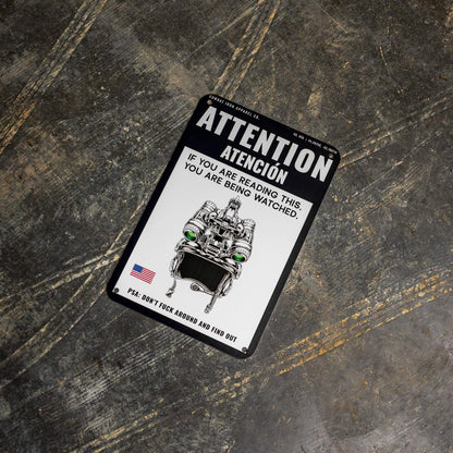 Attention You Are Being Watched Wall Mounted Metal Sign