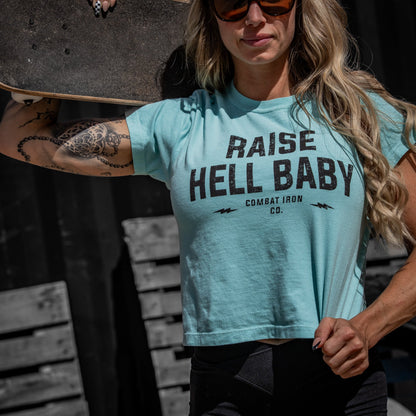 Raise Hell Baby Women's Crop T-Shirt