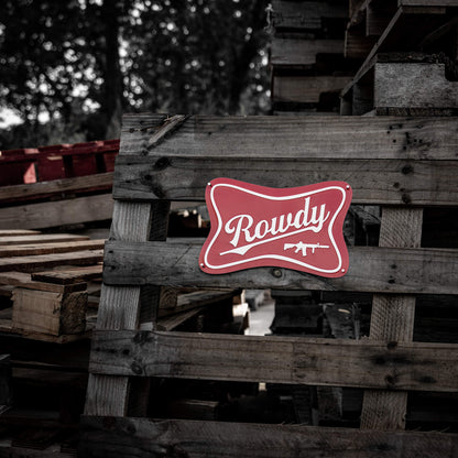 Rowdy Wall Mounting Metal Sign