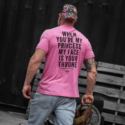 When You're My Princess, My Face Is Your Throne Men's T-Shirt