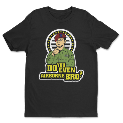 Do You Even Airborne Bro? Athletic Shirt