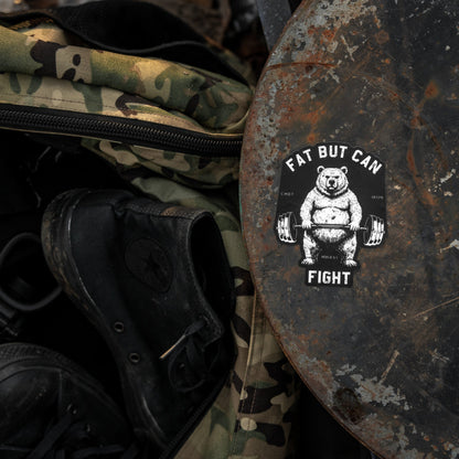 Fat But Can Fight Decal