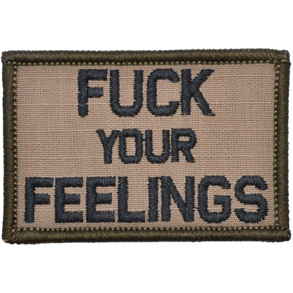 Fuck Your Feelings - 2x3 Patch