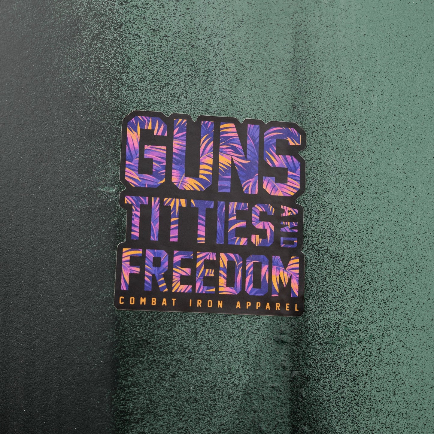 Guns, Titties and Freedom Floral Decal