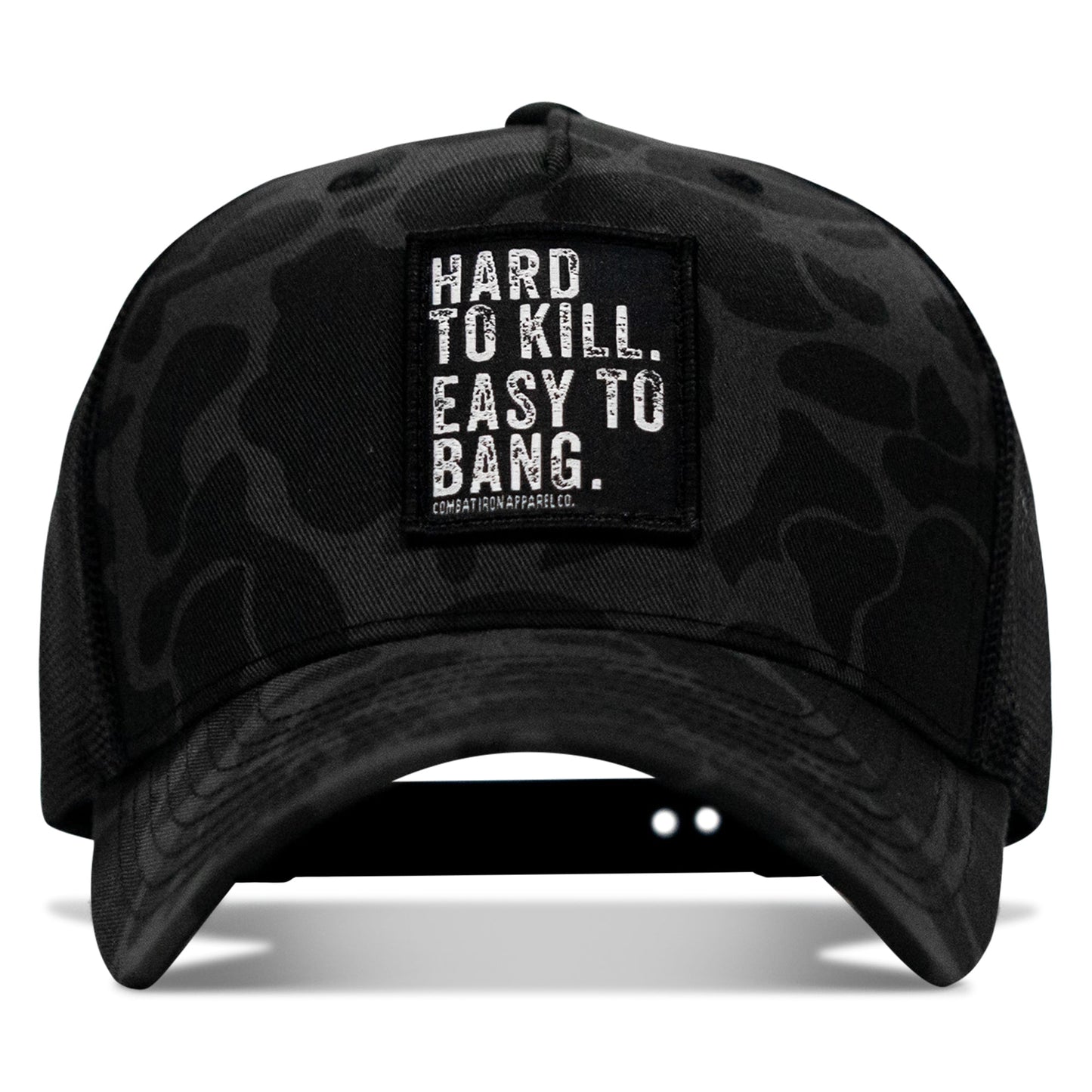 Hard to Kill. Easy to Bang. Patch Snapback Hat