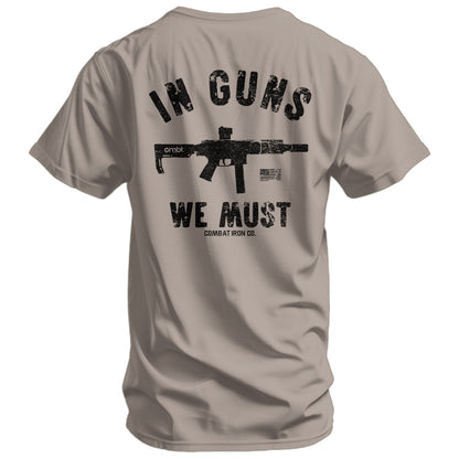 In Guns We Must Men's T-Shirt