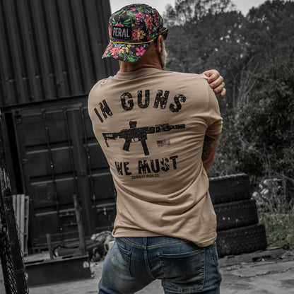 In Guns We Must Men's T-Shirt