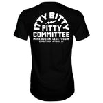 Load image into Gallery viewer, Itty Bitty Pitty Committee Men&#39;s T-Shirt
