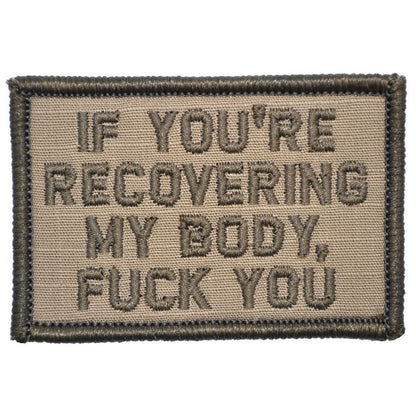 If You're Recovering My Body - 2x3 Patch