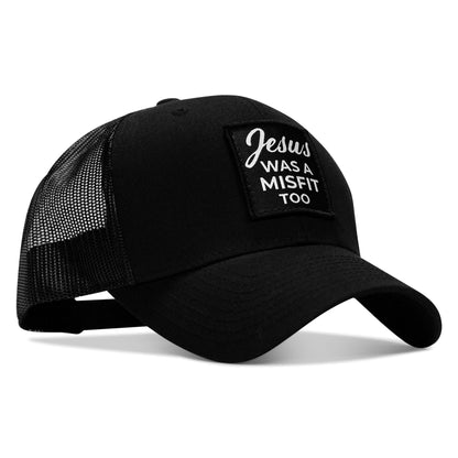 Jesus Was A Misfit Too Patch Snapback Hat