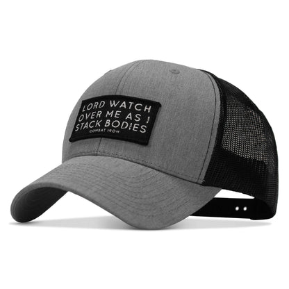 Lord Watch Over Me As I Stack Bodies Patch Snapback Hat