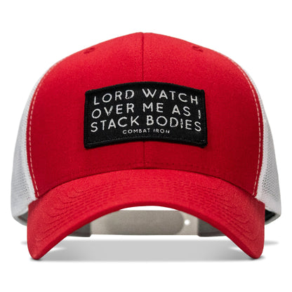 Lord Watch Over Me As I Stack Bodies Patch Snapback Hat