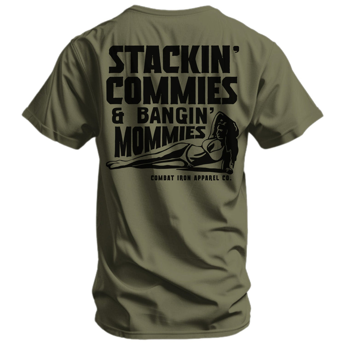 Stackin' Commies & Bangin' Mommies Men's T-Shirt
