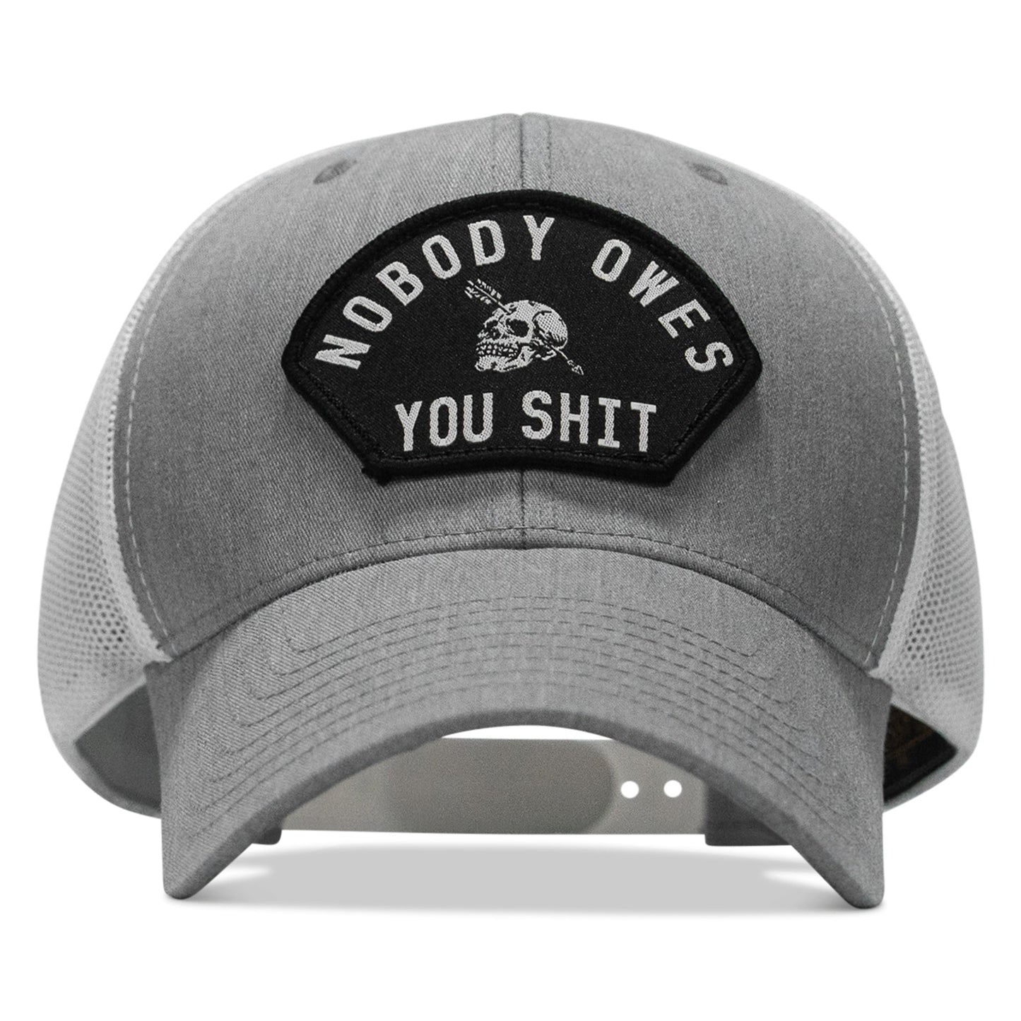 Nobody Owes You Shit Arched Skull Patch Snapback