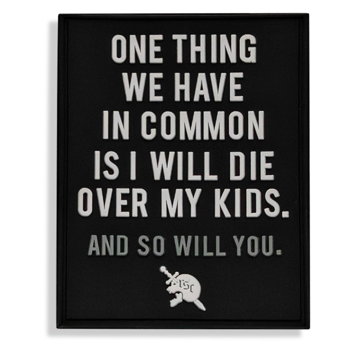 One Thing We Have In Common PVC Patch