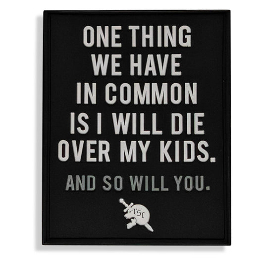 One Thing We Have In Common PVC Patch