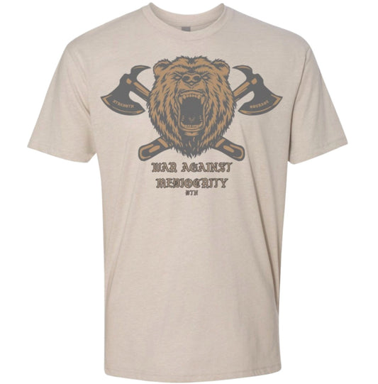 War Against Mediocrity T-Shirt
