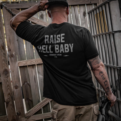 Raise Hell Baby Men's T-Shirt