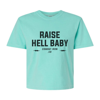 Raise Hell Baby Women's Crop T-Shirt