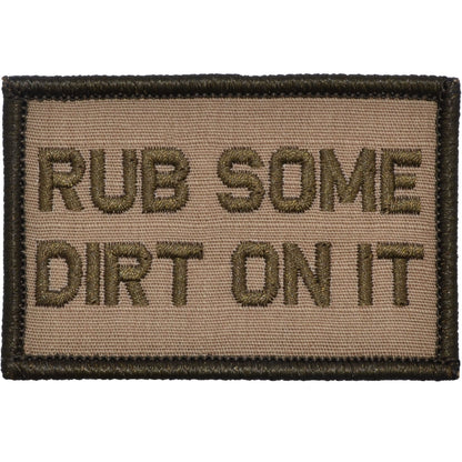 Rub Some Dirt On It - 2x3 Patch
