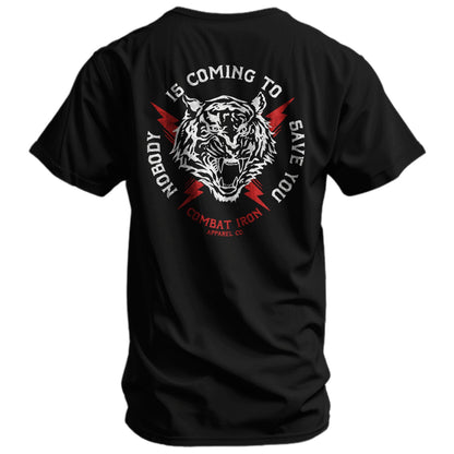 Nobody Is Coming To Save You Men's T-Shirt