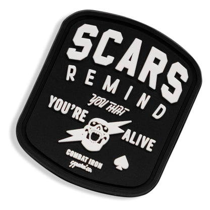 Scars Remind You You're Alive PVC Patch