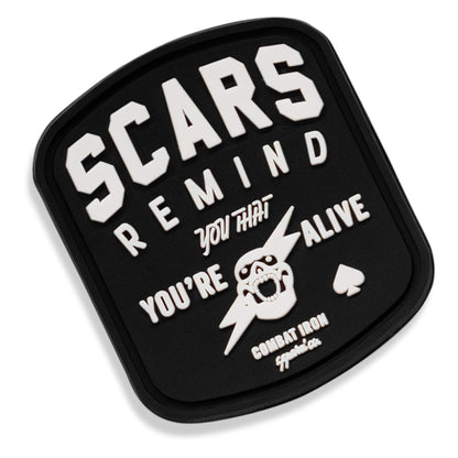 Scars Remind You You're Alive PVC Patch