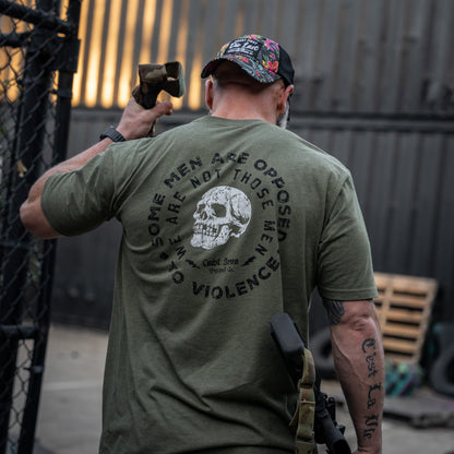 Some Men Are Opposed To Violence. We Are Not Those Men Men's T-Shirt