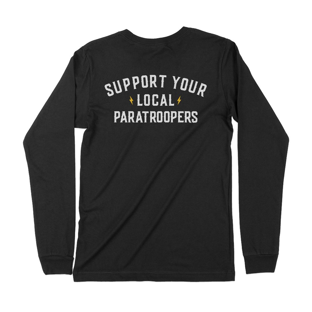Support Your Local Paratroopers Long Sleeve Shirt