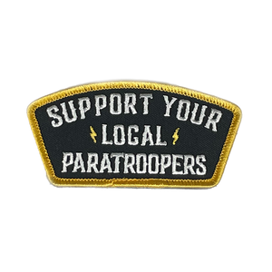 Support Your Local Paratroopers Embroidered Patch