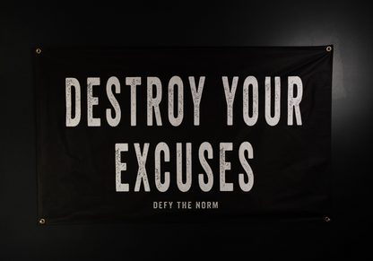 Destroy Your Excuses - Flag