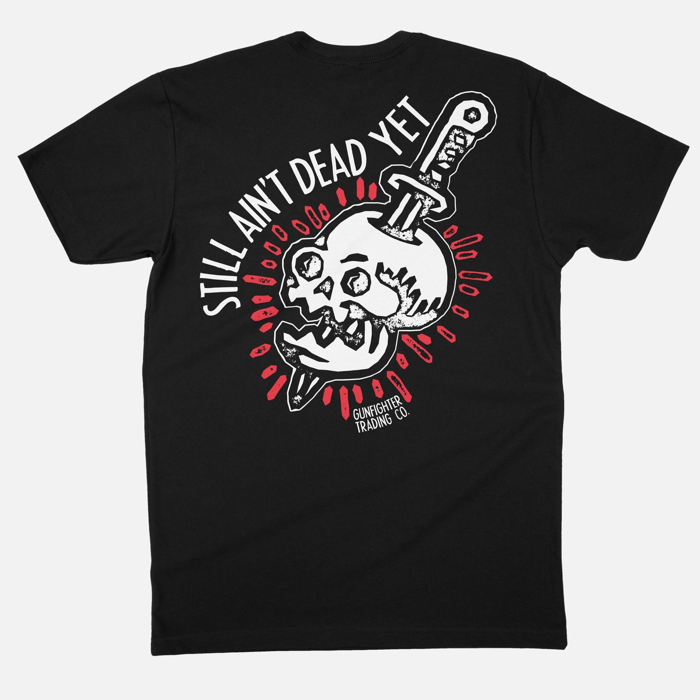 STILL AINT DEAD YET TEE