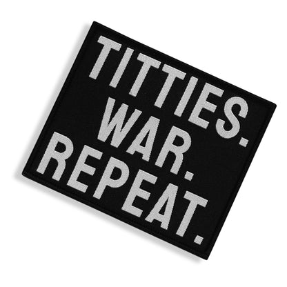 Titties. War. Repeat. Velcro Patch
