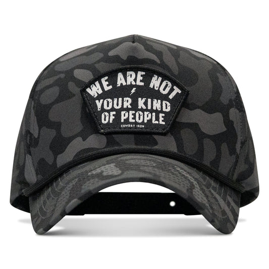 We Are Not Your Kind Of People Patch 5 Pannel Snapback