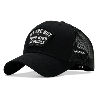 We Are Not Your Kind Of People Patch Snapback Hat