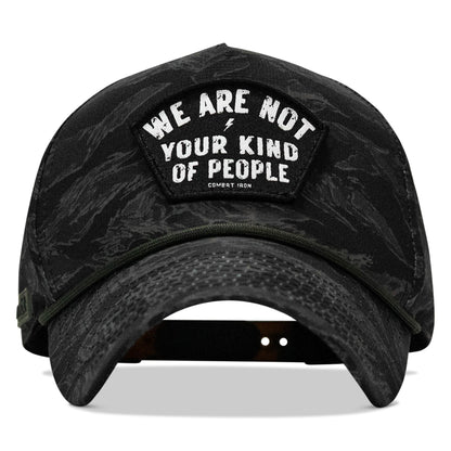 We Are Not Your Kind Of People Patch Weekender Snapback