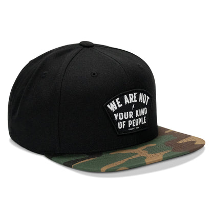 We Are Not Your Kind Of People Patch Flatbill Snapback Hat