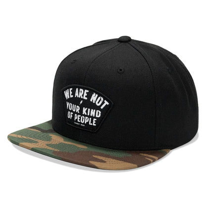We Are Not Your Kind Of People Patch Flatbill Snapback Hat