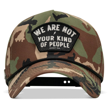 We Are Not Your Kind Of People Patch Weekender Snapback