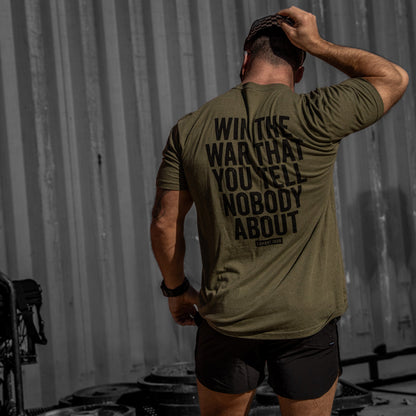 Win The War You Tell Nobody About Men's T-Shirt
