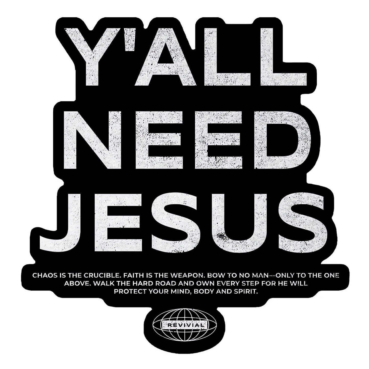 Y'all Need Jesus Decal