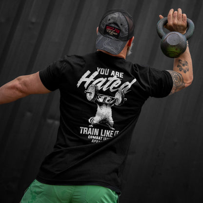 You Are Hated. Train Like It Men's T-Shirt