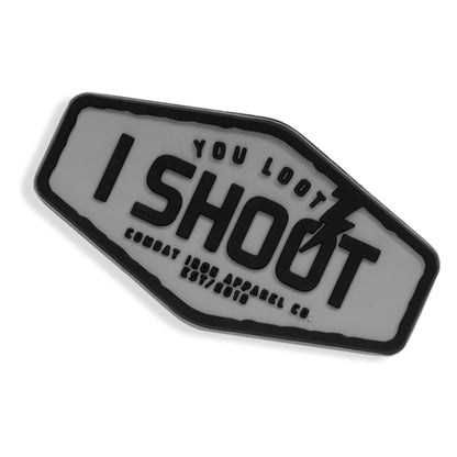 You Loot I Shoot PVC Patch