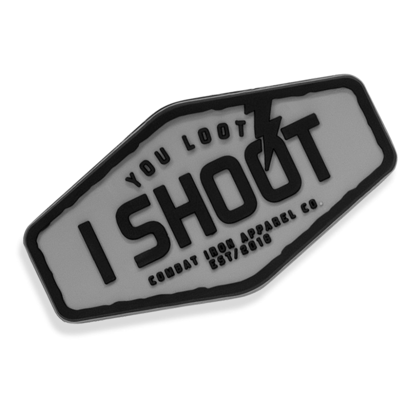 You Loot I Shoot PVC Patch