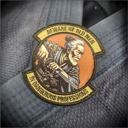 Samurai - Beware of Old Men - In Dangerous Professions -  3" Embroidered/Sublimated Patch
