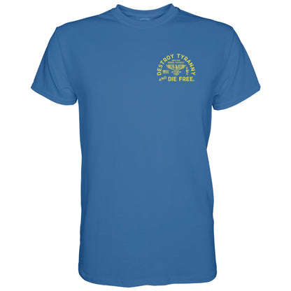 Destroy Tyranny and Die Free Men's T-Shirt