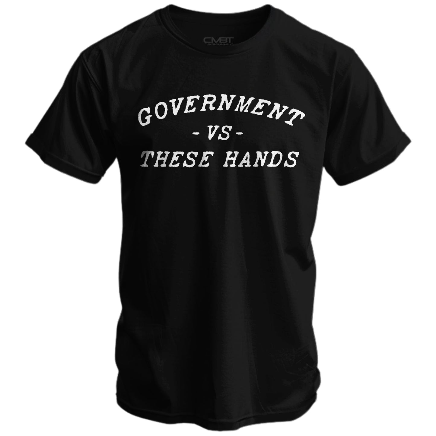Government -vs- These Hands Men's T-Shirt